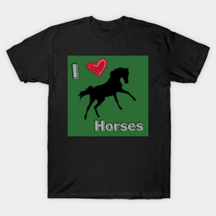 I Love Horses T-Shirt